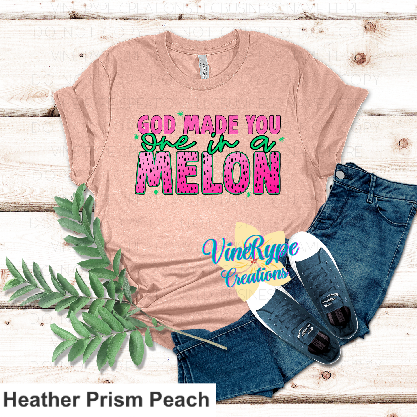 God Made You One In A Melon