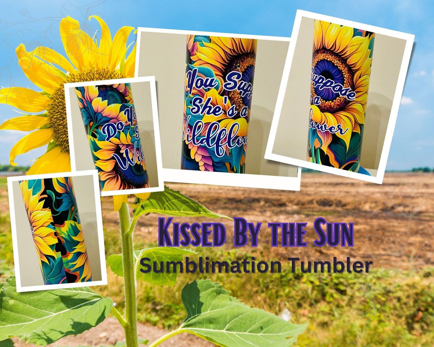 Kissed By the Sun 20oz Skinny Tumbler