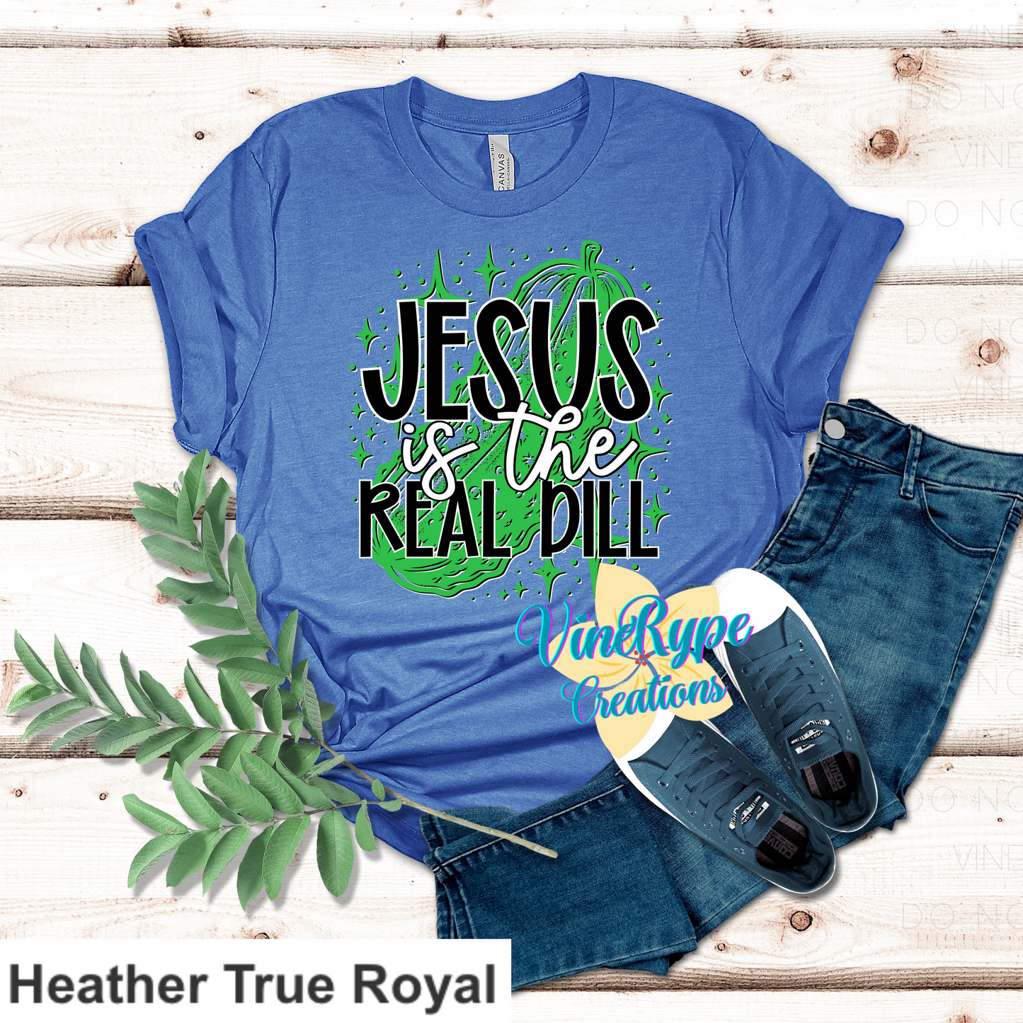 Jesus Is The Real Dill