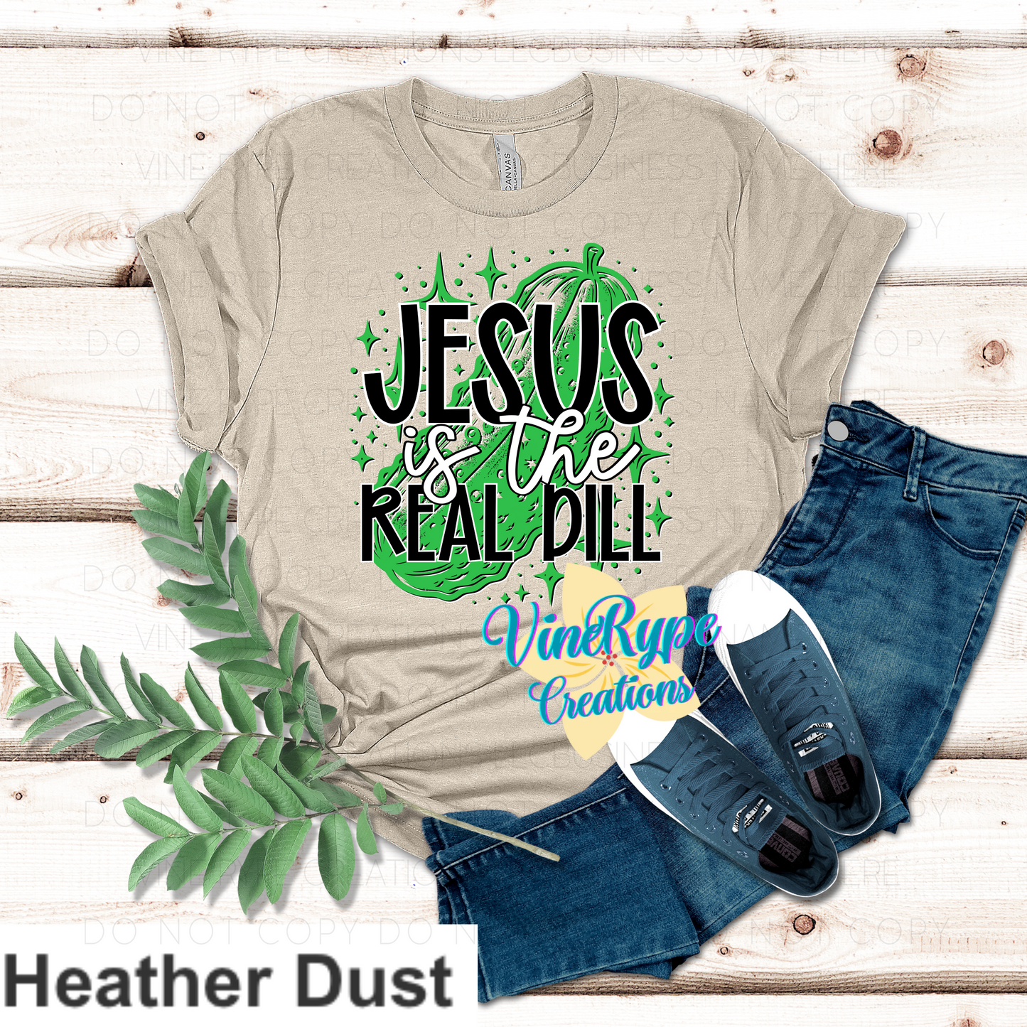 Jesus Is The Real Dill