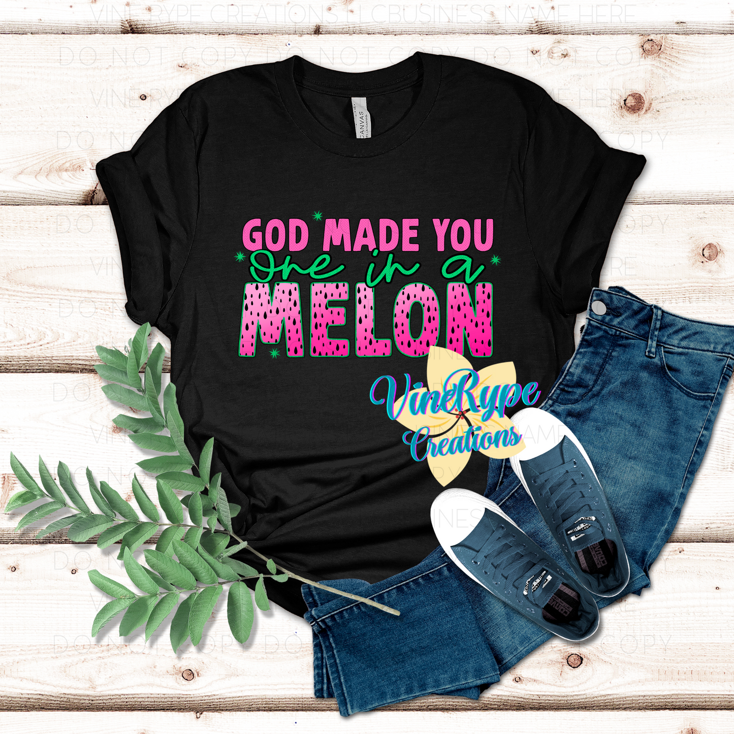 God Made You One In A Melon