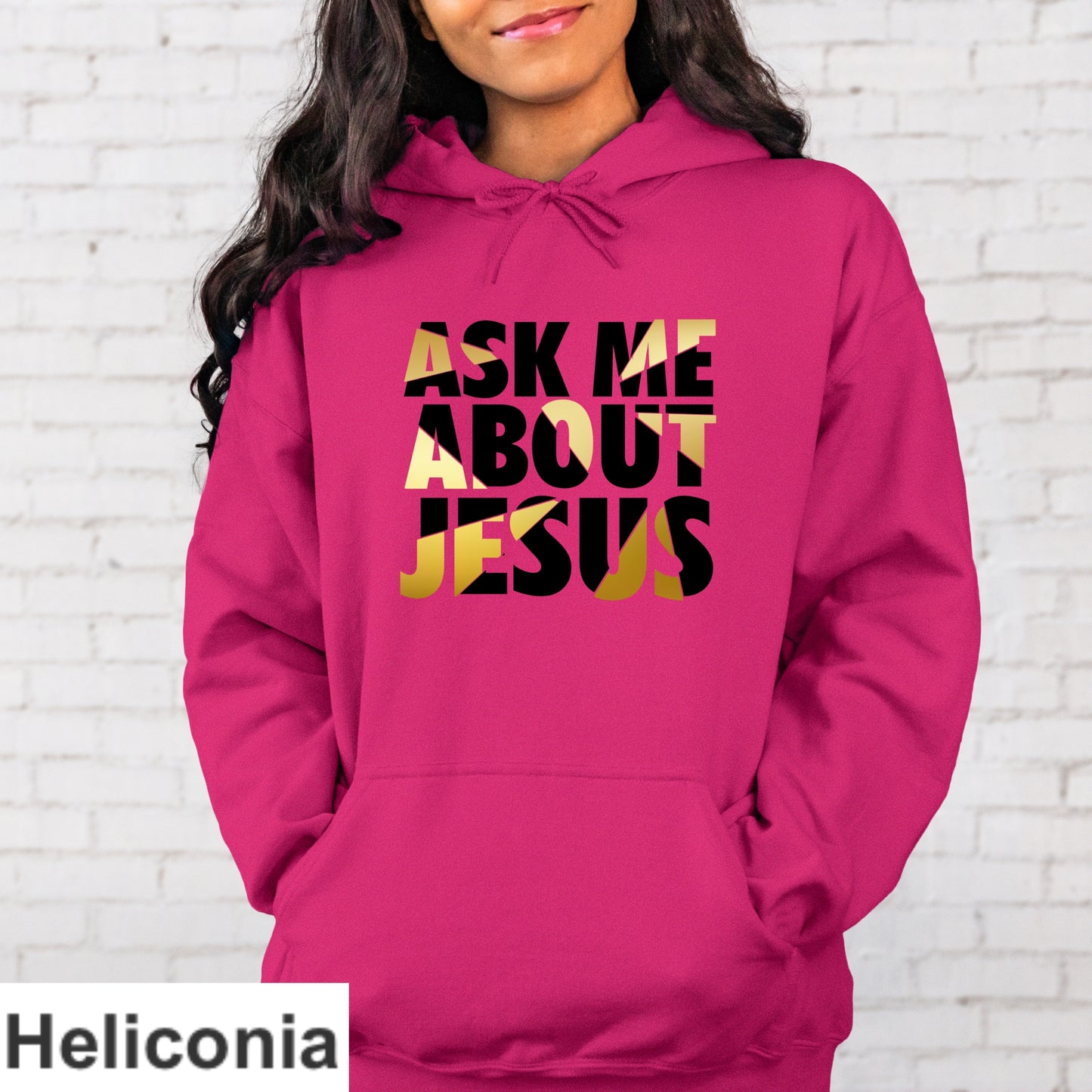 Ask Me About Jesus Hoodie