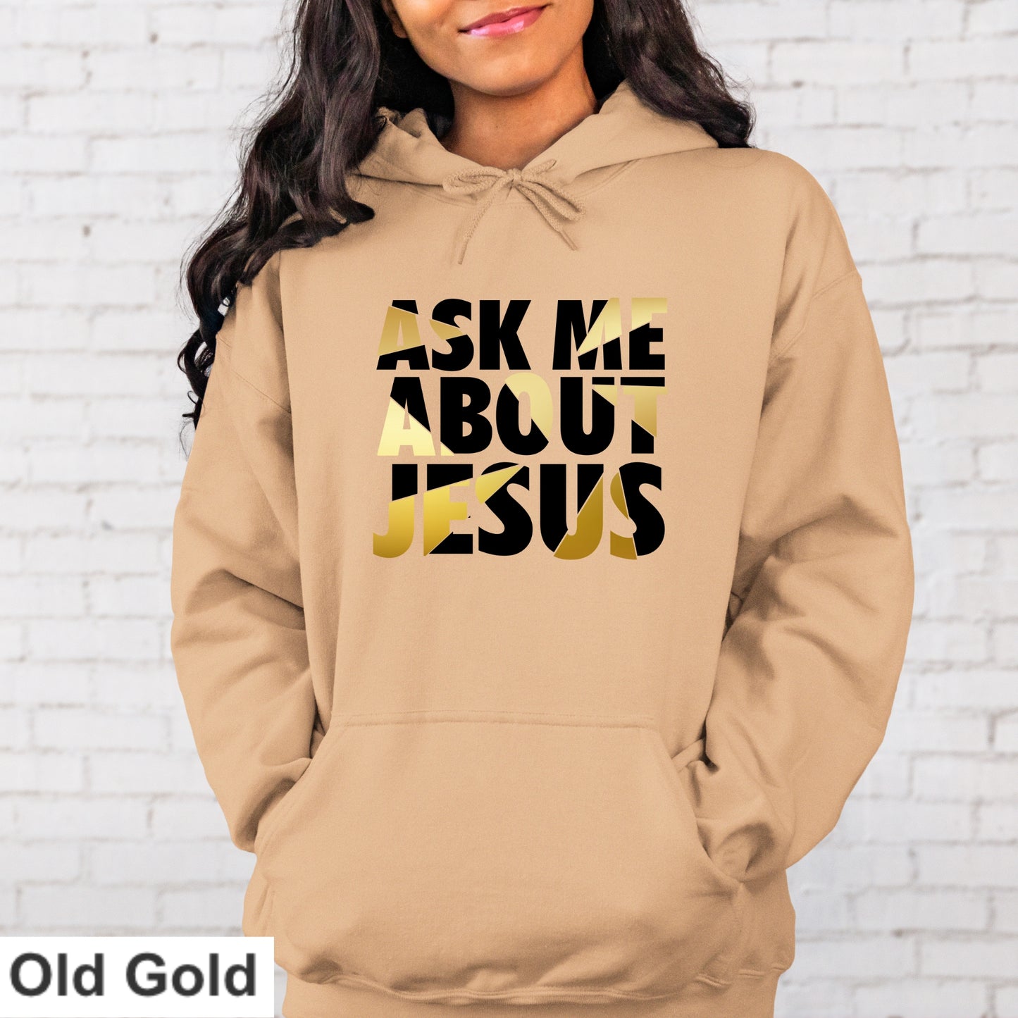 Ask Me About Jesus Hoodie