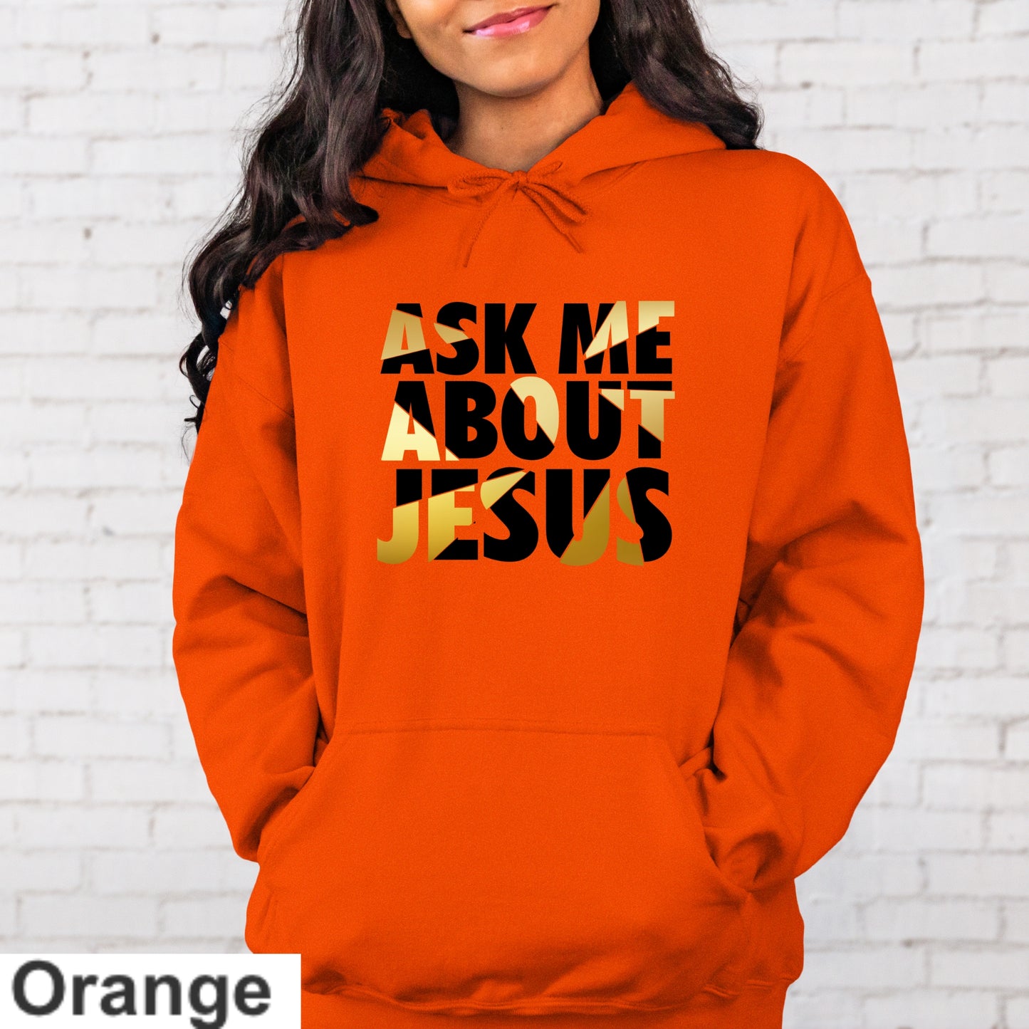 Ask Me About Jesus Hoodie