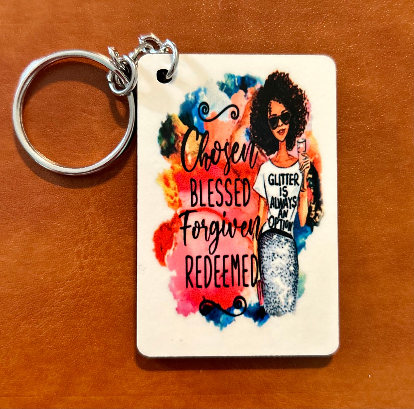 "Chosen, Blessed, Forgiven, Redeemed" Sublimation Keychain