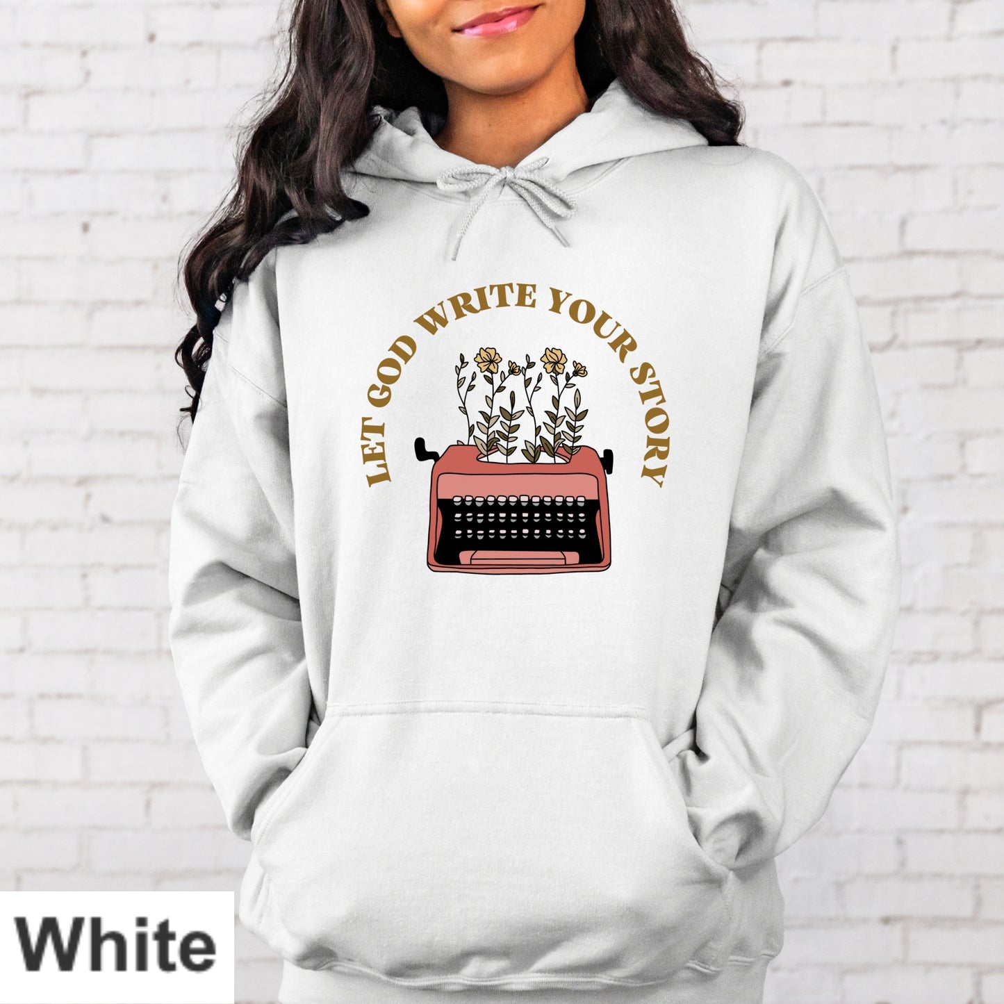 Let God Write Your Story Hoodie