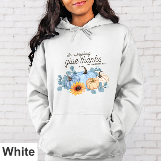 In Everything Give Thanks Hoodie