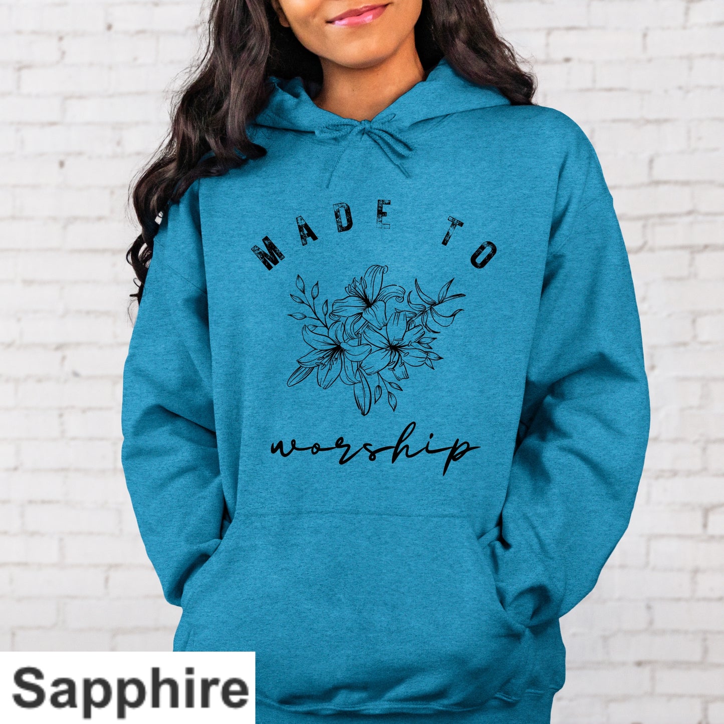 Made To Worship Hoodie