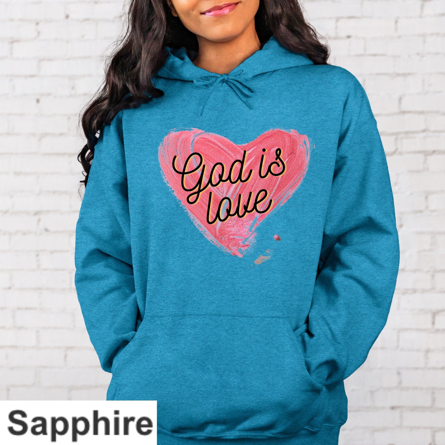 God Is Love Hoodie