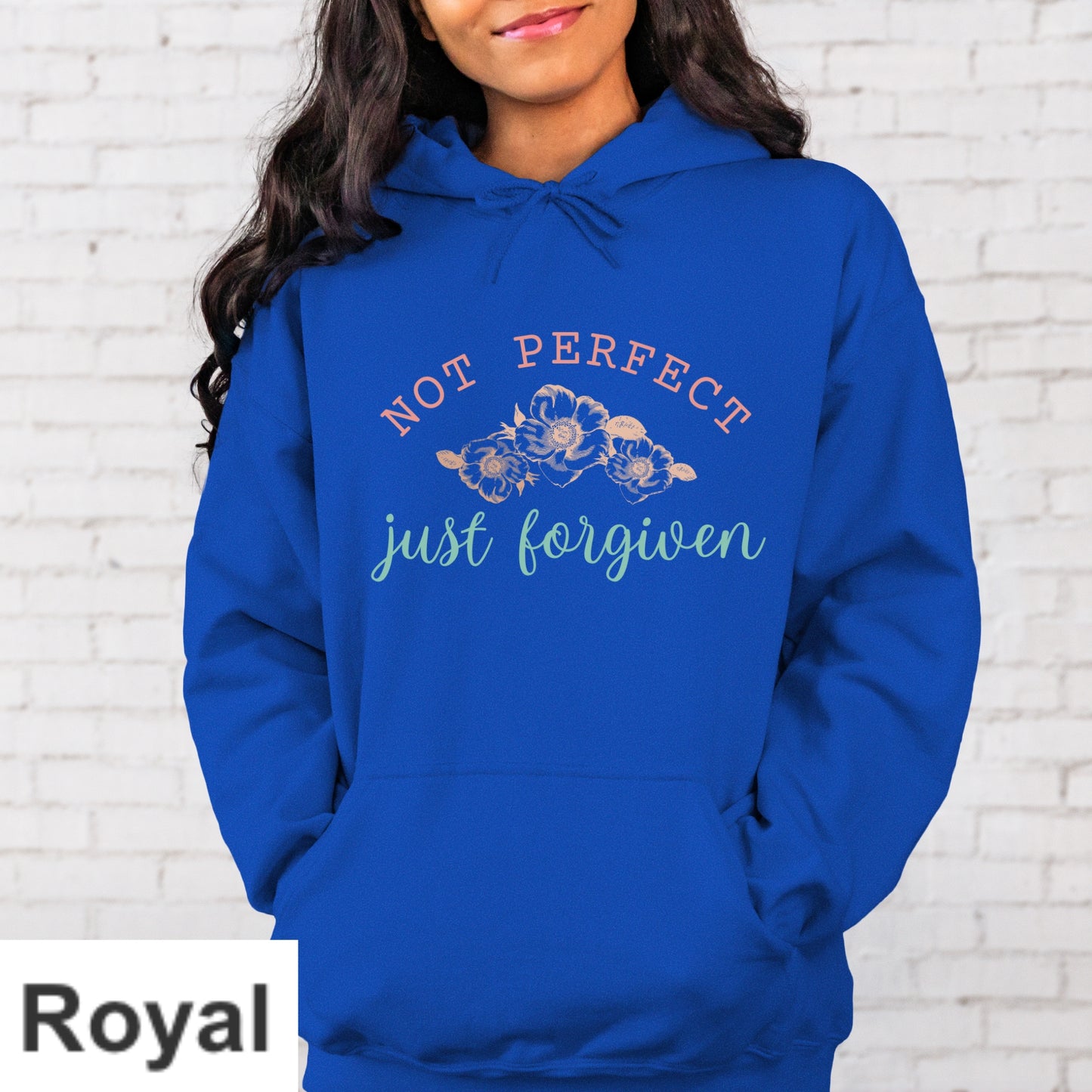 Not Perfect Just Forgiven Hoodie