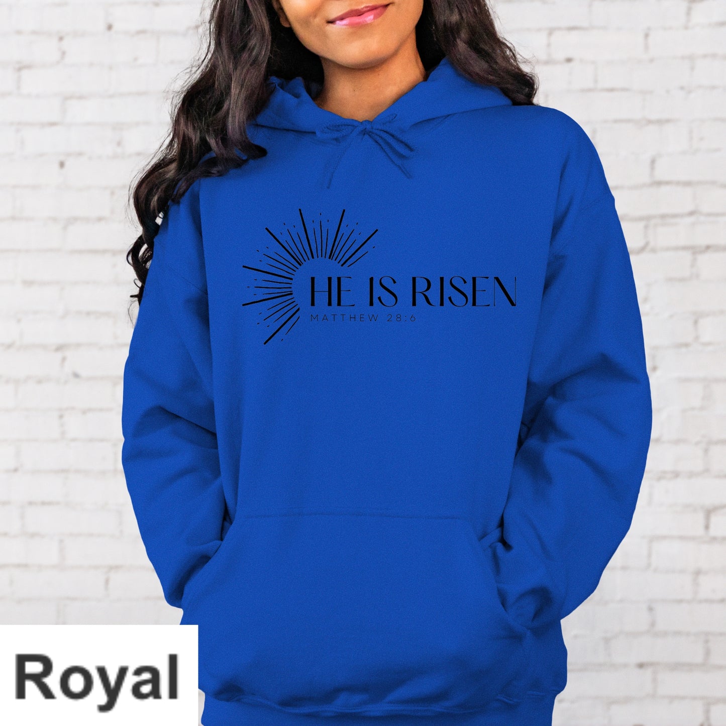 He Is Risen Hoodie