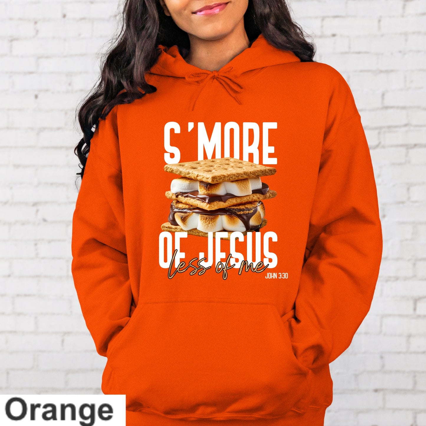 S'more Of Jesus Less Of Me Hoodie