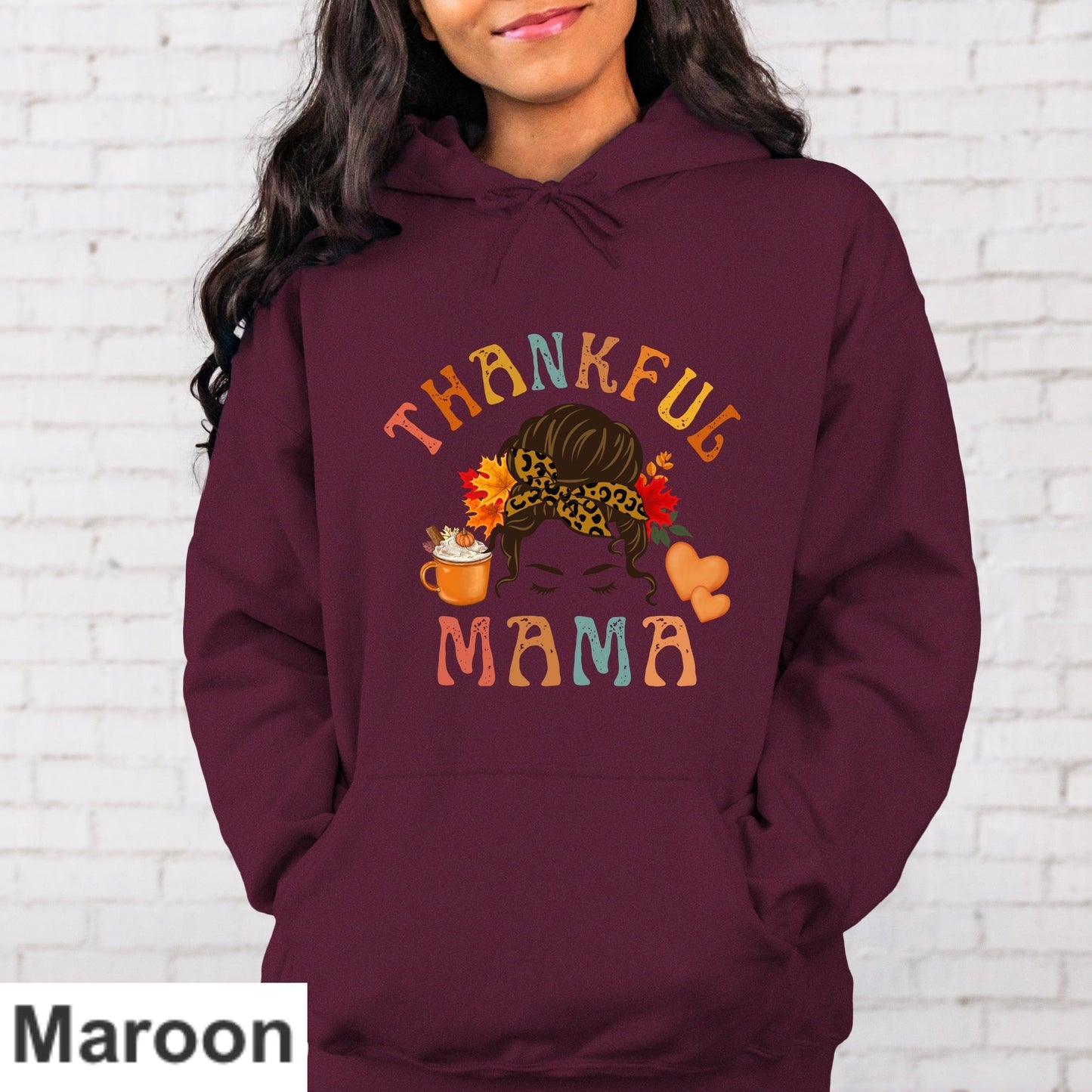 Thankful Mama Hoodie