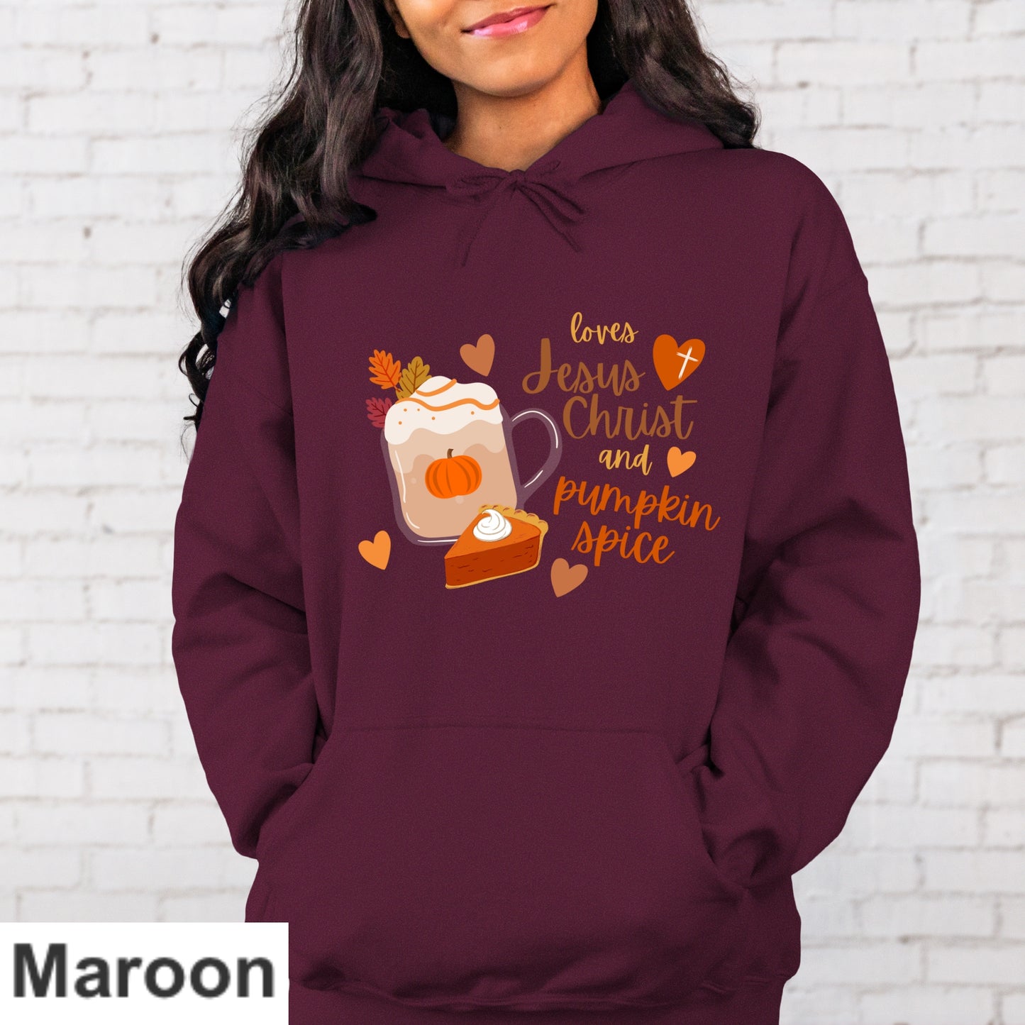 Loves Jesus Christ And Pumpkin Spice Hoodie